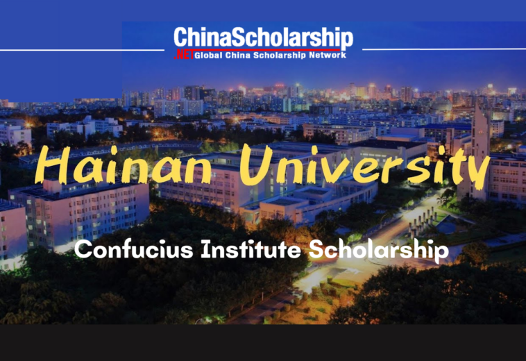 2023 Hainan University Confucius Institute Scholarship