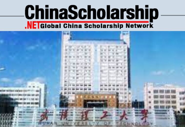2023Wuhan University of Technology Chinese Government Scholarship High Level Postgraduate Program